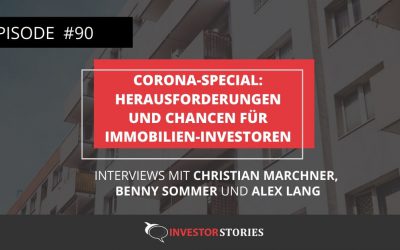 Corona Special: Herausforderungen und Chancen für Immobilien-Investoren