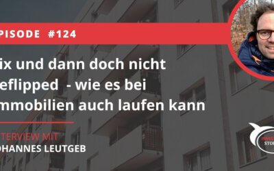 Fix und doch nicht geflipped – wie es bei Immobilien auch laufen kann