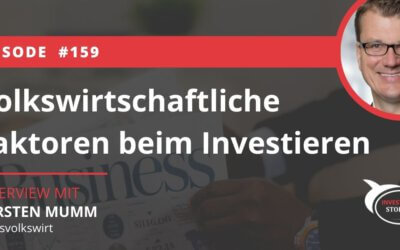 Volkswirtschaftliche Faktoren beim Investieren