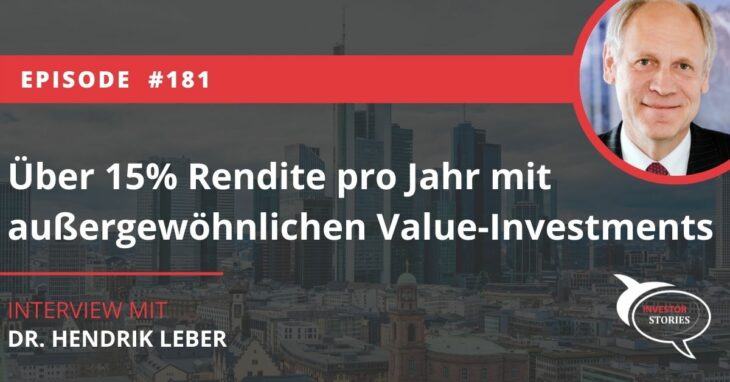 15% p.a. Rendite mit den außergewöhlichen Value-Investments von Dr. Hendrik Leber