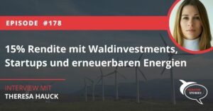 15% Rendite mit Waldinvestments, Startups und erneuerbaren Energien