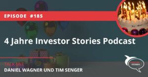 4 Jahre Investor Stories Podcast