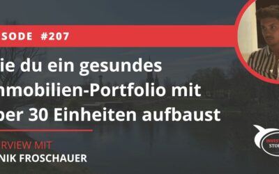 Wie du ein gesundes Immobilien-Portfolio mit über 30 Einheiten aufbaust