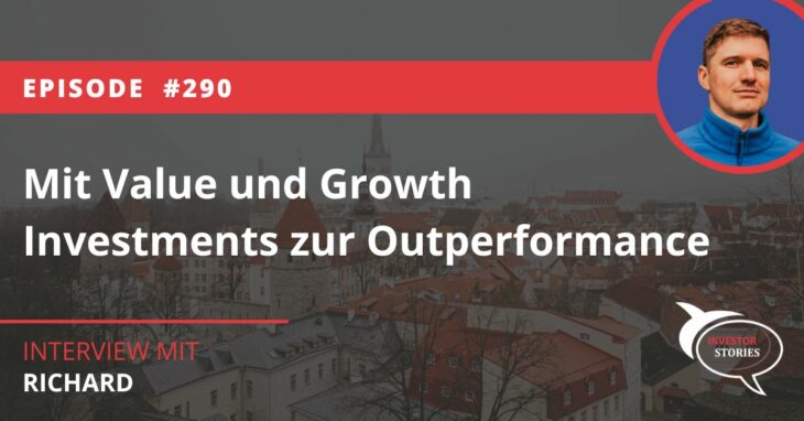 Mit Value und Growth Investments zur Outperformance Richard