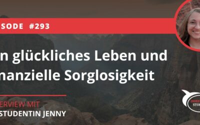 Ein glückliches Leben und finanzielle Sorglosigkeit