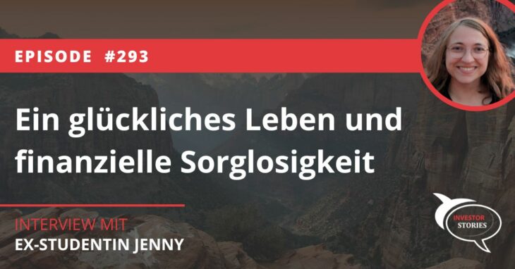 Ein glückliches Leben und finanzielle Sorglosigkeit Ex-Studentin Jenny