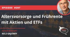 Vom Daytrader zum langfristigen Investor mit Optionen Nils Gajowiy Interview Podcast Investor Stories