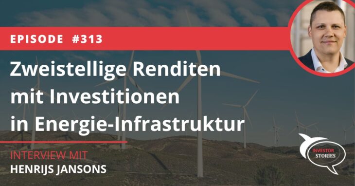 Zweistellige Renditen mit Investitionen in Energie-Infrastruktur Ventus Energy CEO Henrijs Jansons Interview Investor Stories