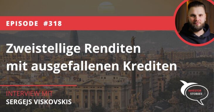 Zweistellige Renditen mit ausgefallenen Krediten Indemo Interview Sergejs Viskovskis Investor Stories